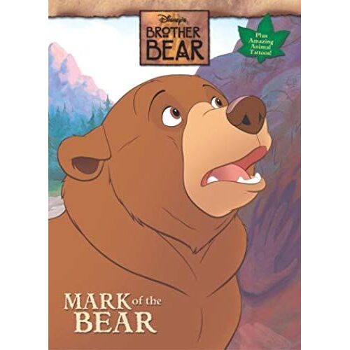 Mark Of A Bear (Brother Bear Coloring Book With Tattoos)