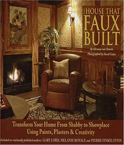 The House That Faux Built