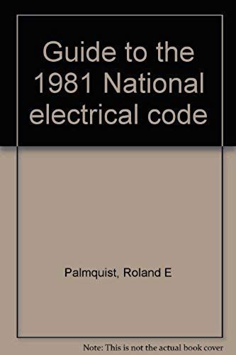 Guide To The 1981 National Electrical Code