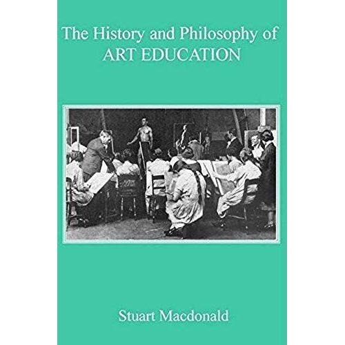 The History And Philosophy Of Art Education