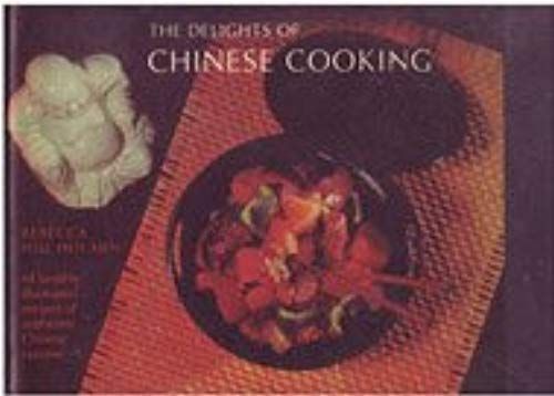 The Delights Of Chinese Cooking,