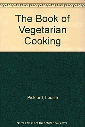 The Book Of Vegetarian Cooking
