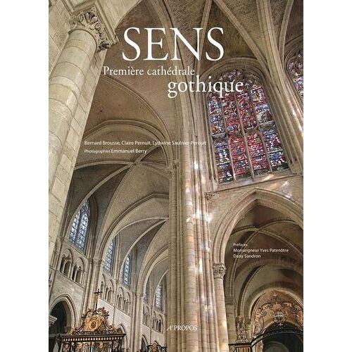 Sens - Première Cathédrale Gothique