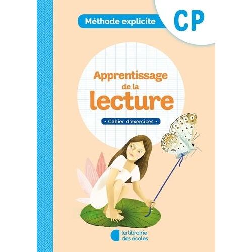 Méthode Explicite Cp - Apprentissage De La Lecture - Cahier D'exercices