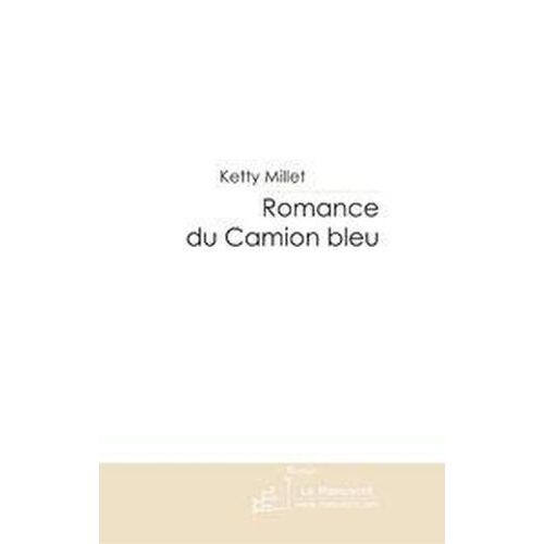 Romance Du Camion Bleu