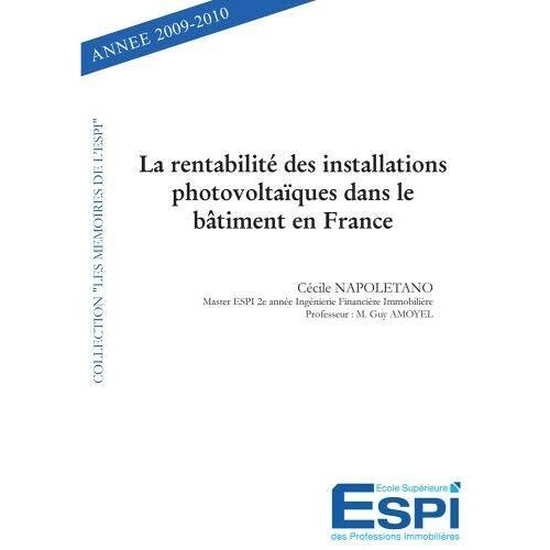 La Rentabilité Des Installations Photovoltaïques Dans Le Bâtiment En France