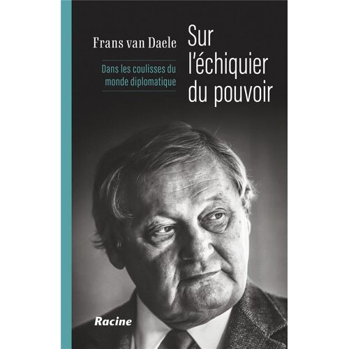 Sur L'échiquier Du Pouvoir - Dans Les Coulisses Du Monde Diplomatique