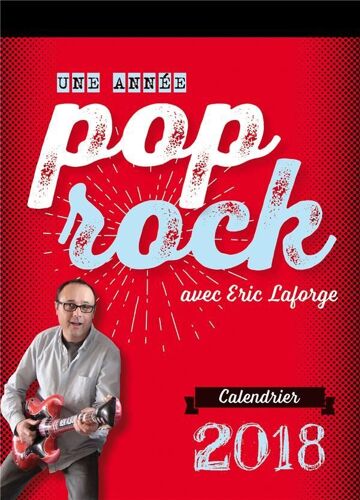 Calendrier Pop-Rock - Calendrier 2018