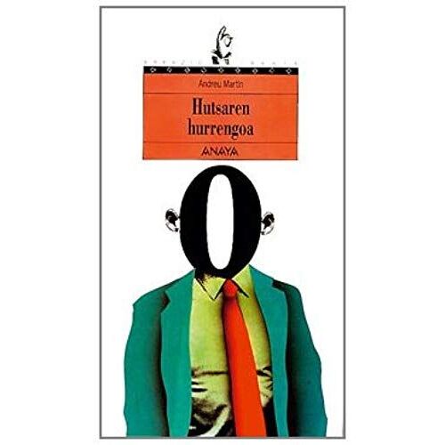 Hutsaren Hurrengoa (Basque Edition)