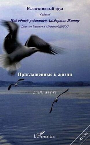 Invites A Vivre (Version Russe)