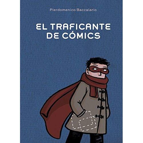Baccalario, P: Traficante De Cómics