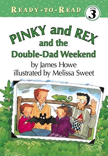 Pinky And Rex And The Double-Dad Weekend
