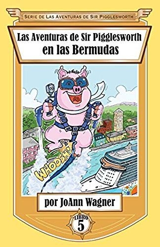 Las Aventuras De Sir Pigglesworth En Las Bermudas