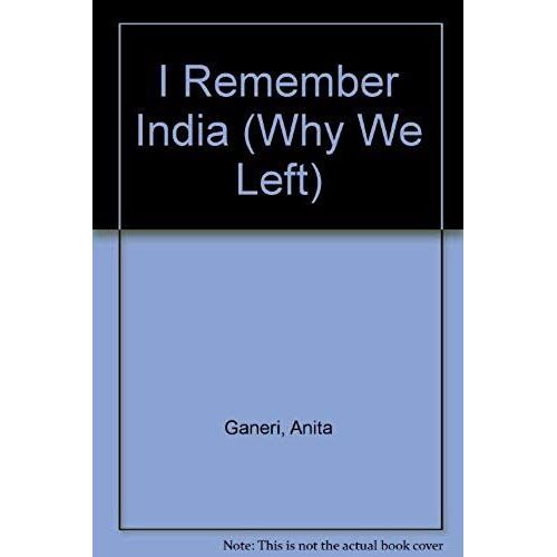 I Remember India (Why We Left)