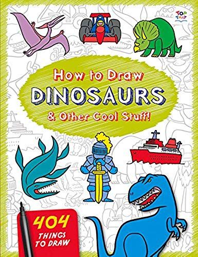 How To Draw Dinosaurs & Other Cool Stuff