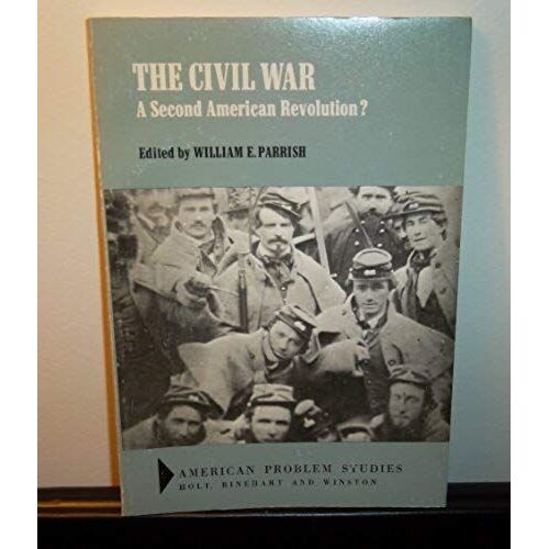 The Civil War: A Second American Revolution? (American Problem Studies)