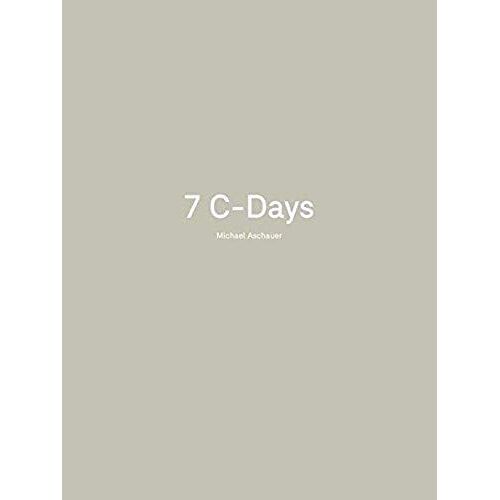 Michael Aschauer, 7 C-Days
