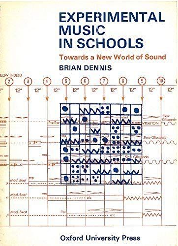 Experimental Music In Schools: Towards A New World Of Sound