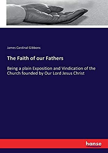 The Faith Of Our Fathers