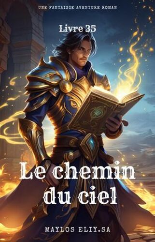 Le Chemin Du Ciel:Une Fantaisie Aventure Roman(Livre 35)