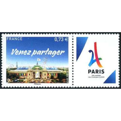 France 2017, Très Beau Timbre Neuf** Luxe Yvert 5144 Candidature De Paris Aux Jeux Olympiques 2024, "Venez Partager", Avec Vignette "24 Paris".