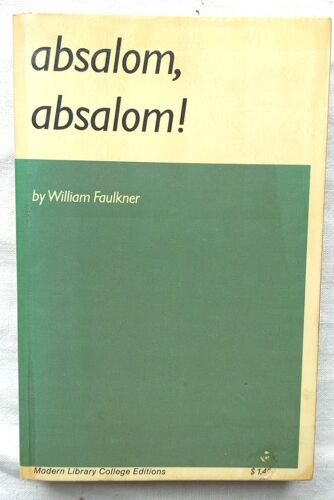 William Faulkner, Absalom, Absalom !, Modern Library College Editions, 1964, En Anglais.