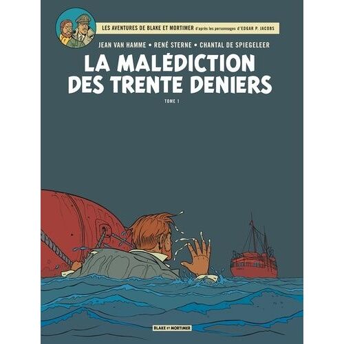 Les Aventures De Blake Et Mortimer - Tome 19 - La Malédiction Des Trente Deniers - Tome 1, Le Manuscrit De Nicodemus