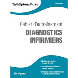 Diagnostics Infirmiers - Cahier D'entraînement