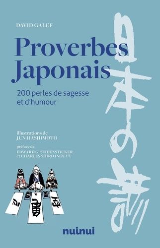 Proverbes Japonais - 200 Perles De Sagesse Et D'humour