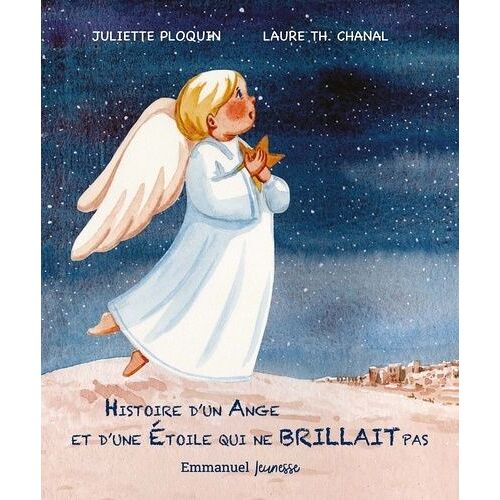 Histoire D'un Ange Et D'une Étoile Qui Ne Brillait Pas