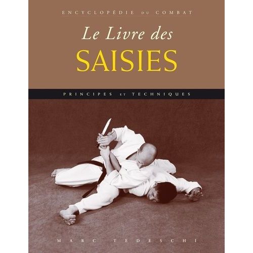 Le Livre Des Saisies - Principes Et Techniques
