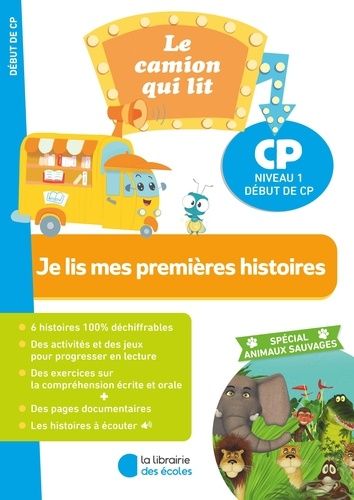 Je Lis Mes Premières Histoires - Cp Niveau 1 Début De Cp - Spécial Animaux Sauvages