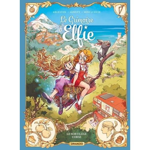 Le Grimoire D'elfie - Tome 6 - Le Sortilège Corse