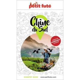 Petit Futé Chine Du Sud