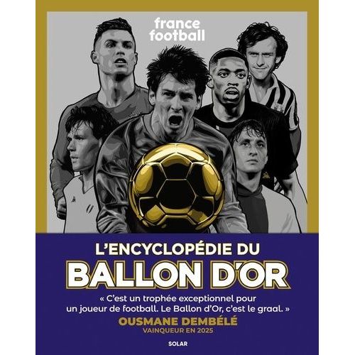 L'encyclopédie Du Ballon D'or