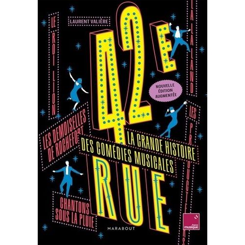 42e Rue - La Grande Histoire Des Comédies Musicales