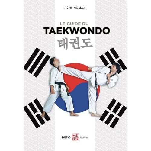 Le Guide Du Taekwondo