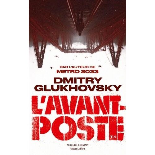 L'avant-Poste - L'avant-Poste - Tome 1