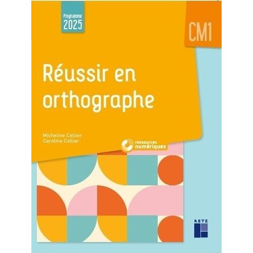Réussir En Orthographe Cm1