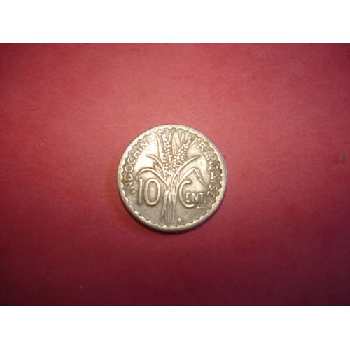 Pièce Indochine Française 10 Centièmes, 1939-1941