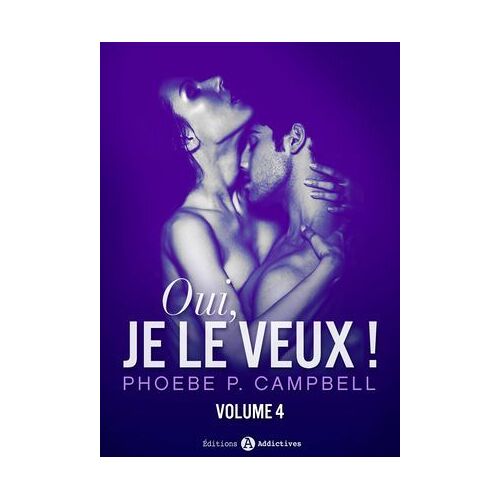 Oui, Je Le Veux ! - Vol. 4