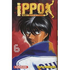 Ippo - Saison 2 - Destins De Boxeurs - Tome 6 : Miyata Peut-Il Gagner Uniquement Avec Son Contre ?