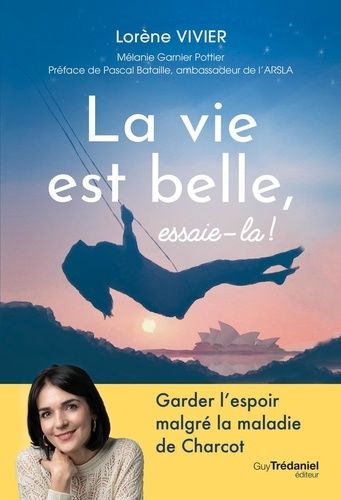 La Vie Est Belle, Essaie-La !