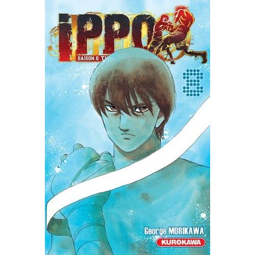Ippo - Saison 6 - The Fighting - Tome 8