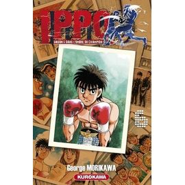 Ippo - Saison 5 - Dans L'ombre Du Champion - Tome 6 : Pris Au Piège ! A-T-Il Les Ailes Pour S'en Échapper !?