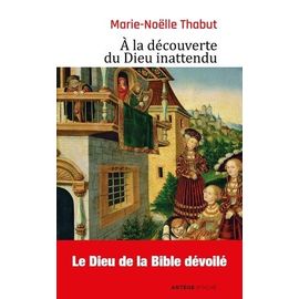 A La Découverte Du Dieu Inattendu