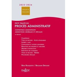 Petit Traité Du Procès Administratif - Contentieux Administratif, Juridictions Générales Et Spéciales