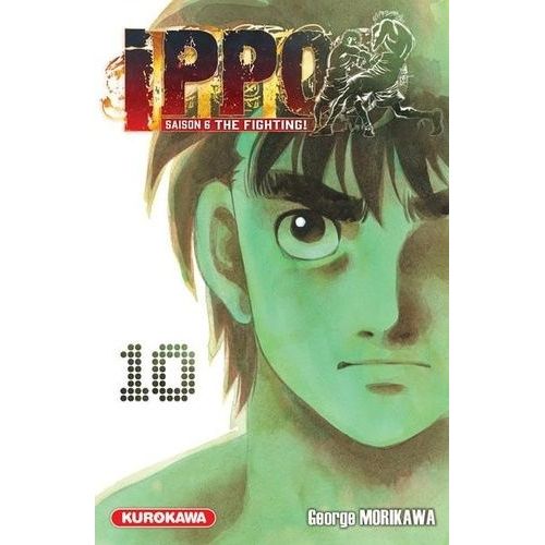 Ippo - Saison 6 - The Fighting - Tome 10