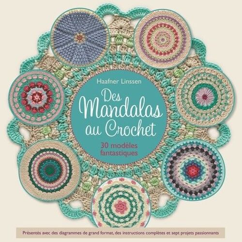 Mandalas À Crocheter - 30 Modèles Fantastiques