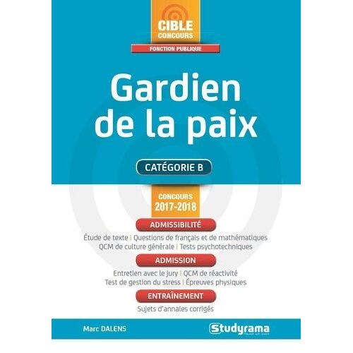 Gardien De La Paix - Catégorie B